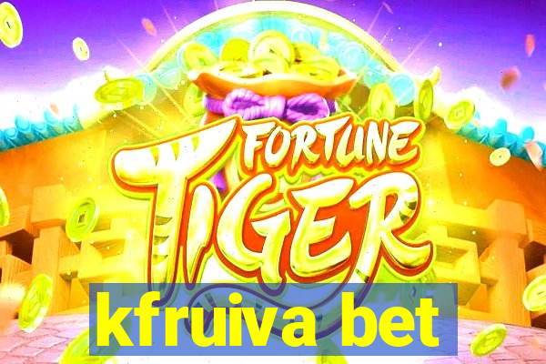 kfruiva bet